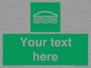 Custom sign safe condition Lifeboat